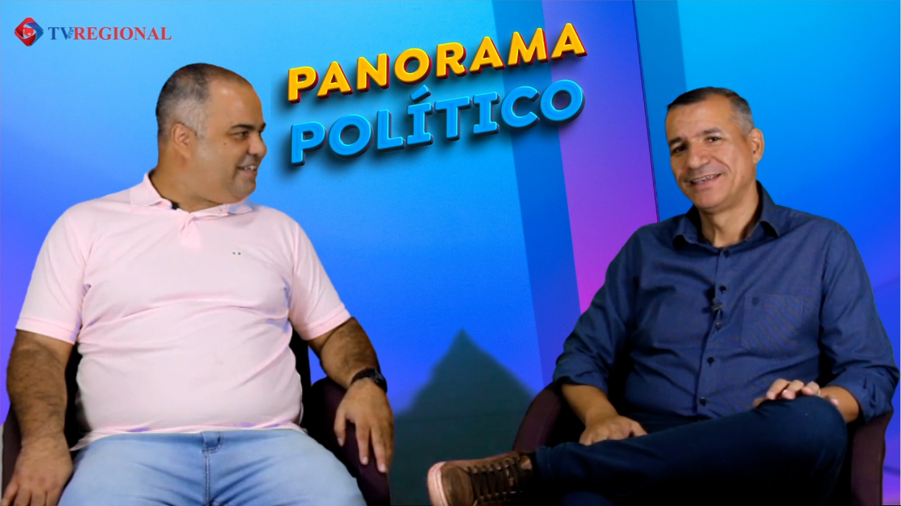 Panorama Político com o Vereador Reginaldo Santos - SD
